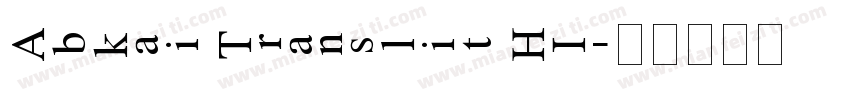 Abkai Translit HI字体转换